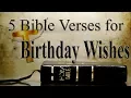 5 Bible Verses for Birt ay Wishes Bible Verses for Birt ay Cards Biblical Quotes
