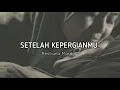 Download Lagu Puisi Sedih Tentang Ibu yang Sudah Meninggal | Setelah Kepergianmu