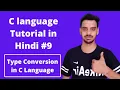 - Type Conversion in C Language in Hindi C Language Tutorial in Hindi