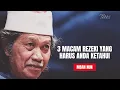 Lagu ADA 3 MACAM REZEKI YANG HARUS ANDA KETAHUI - MBAH NUN
