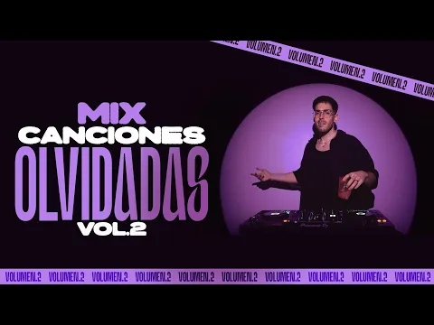 Download MP3 MIX CANCIONES OLVIDADAS Vol.2 (Clásicos del reggaeton) - Ivan Ortiz