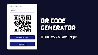 Build a QR Code Generator in 25 Minutes HTML CSS JavaScript