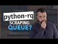 How I Use Python-RQ to create a scraper queue