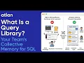 What Is a Query Library Your Team s Collective Memory for SQL