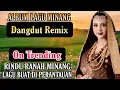 Lagu LAGU MINANG TERPOPULER 2025 - DANGDUT KOPLO REMIX CINTO DI RANAH RANTAU #viralminang 