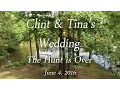 The Hunt Is Over Clint Tina s Wedding