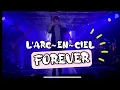 Download Lagu [Live] L'Arc~en~Ciel - Forever /EDENS ZERO 伊甸星原 (Cover by Uncle Ark)