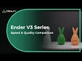 Ender 3 V3 Series Print Speed \u0026 Quality Comparison