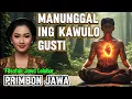 Download Lagu MANUNGGALING KAWULA GUSTI : RAHASIA HIDUP BAHAGIA ALA FILSAFAT JAWA