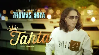 thomas arya tahta official music video 