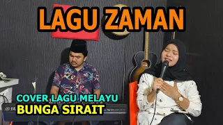 lagu zaman cover lagu melayu bunga sirait fikrianshori19