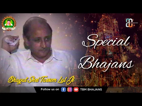 Download MP3 Bhagat Tarsem Lal Ji Maharaj Special Bhajans || TBM Bhajans
