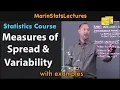 Measures of Spread Variability Range Variance SD etc Statistics Tutorial MarinStatsLectures