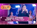 Download Lagu Naiara Azevedo canta \
