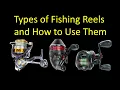 3 Types of Fishing Reels and How to Use Them for Beginners - Spinning vs Spincast vs Baitcasting