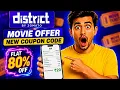 District app ticket booking offer District app coupon code Movie ticket discount offer