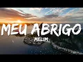 Download Lagu Melim - Meu Abrigo (Letra/Lyrics)