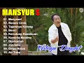 Download Lagu Mansyur S Full Album || Lagu Nostalgia Paling Dicari || Dangdut Lawas Penuh Kenangan
