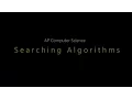 APCS Unit 6 Linear and Binary Search Algorithms