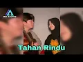 Paling Romantis !!! Tahan Rindu Bila Jauh Sayang ( Tahan Rindu ) Cover Surya