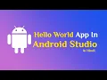 Hello World App Android Studio java Part2 Android app development tutorial for beginners in Hindi
