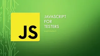 JavaScript for Testers Part 1 - Why choose JS Install Node and VS Code