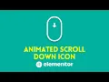 How to Create Animated Scroll Down in Elementor 2022 WordPress Tutorial 2022