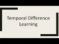 Temporal Difference Learning Reinforcement Learning INF8953DE Lecture - 5 Part