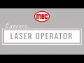 MEC Career Laser Operator