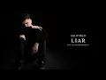 Download Lagu Sik World - Liar (ft. Alex M. Brinkley)