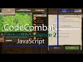 CodeCombat - Level 15 Backwoods Standoff JavaScript Computer Science 2