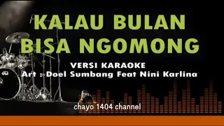 karaoke i doel sumbang l kalau bulan bisa ngomong i