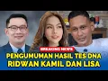 Download Lagu 🔴Live Streaming Pengumuman Hasil Tes DNA Ridwan Kamil dan Lisa Mariana, RK Siap Terima Takdir