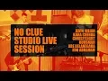 Download Lagu Jevin Julian ft. Kara Chenoa - No Clue (Studio Live Sesh) w/ Chrisetlight, Belanegara, Edo, Housman