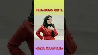 Download KEHADIRAN CINTA - NAZIA MARWIANA MP3