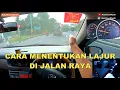 Download Lagu MENENTUKAN LAJUR DI JALAN RAYA #kursusmobil