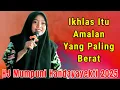 Lagu IKHLAS ITU AMALAN YANG PALING BERAT || HJ MUMPUNI HANDAYAYEKTI TERBARU 2025