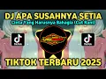 Download Lagu DJ APA SUSAHNYA SETIA (CUT RANI AULIZA) REMIX TIKTOK FULL BASS TERBARU 2025
