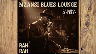 dj switch zaf rah rah ft pdot o 1960s blues version reimagined