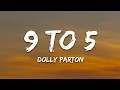 Download Lagu Dolly Parton - 9 To 5 (Lyrics)