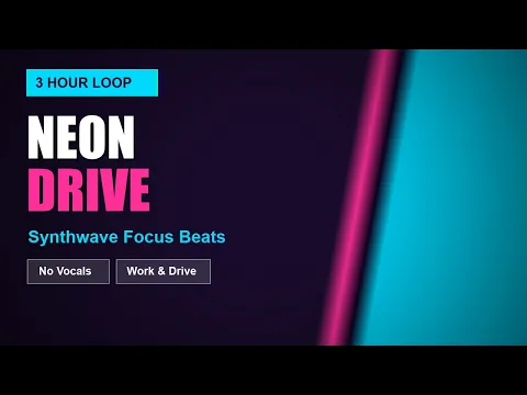Neon Drive 🌆 3 Hour Synthwave Radio | 80s Retrowave for Work, Focus & Late Night Drives
