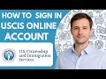 How to Sign In to USCIS Online Account Full Guide 2026