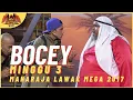 Download Lagu [Persembahan Penuh] BOCEY EP 3 - MAHARAJA LAWAK MEGA 2017
