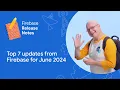 June 2024 Cloud Messaging Vertex AI and faster Flutter web apps