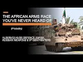 Download Lagu Algeria \u0026 The African Arms Race You've (Probably) Never Heard Of - Surging Budgets \u0026 Russian Weapons