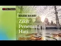 Download Lagu Zikir Penenang Hati Dan Rezeki - Hasbi Rabbi oleh Khai Bahar