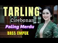 Download Lagu  TARLING CIREBONAN DERMAYON - LAGU TARLING VIRAL - SOBO DESA - LAGU DAERAH - BASS EMPUK