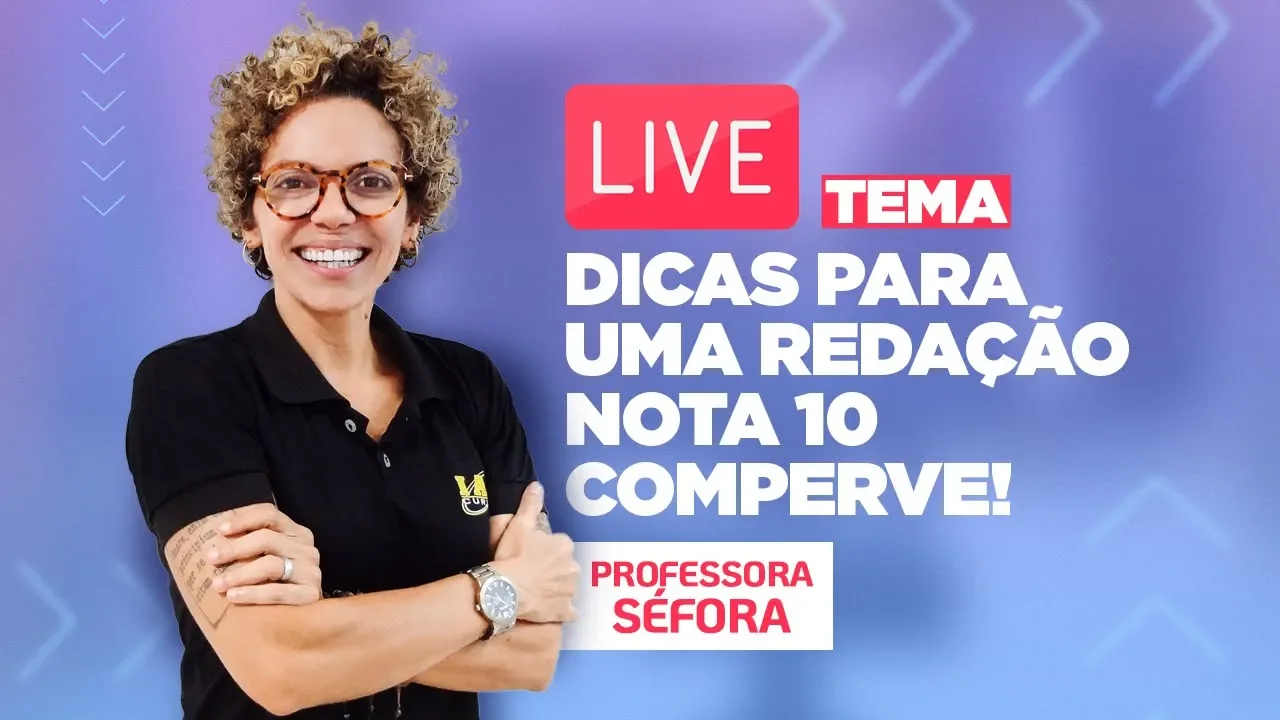 LIVE: DICAS PARA UMA REDAÇÃO NOTA 10!