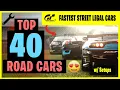 Top 40 FASTEST Street Cars in GT7 40 Setups Update 1 29