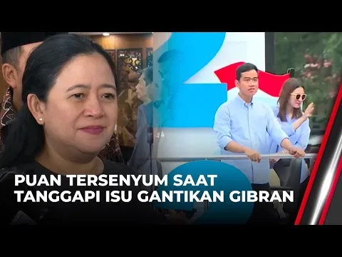 Isu Bakal Gantikan Gibran Jadi Wapres Prabowo, Ini Tanggapan Puan